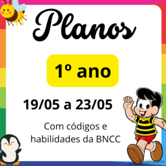 Plano de aula 1º ano de 19 05 a 23 05