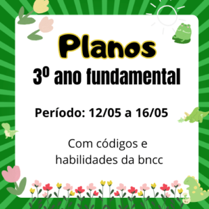 plano 3º ano 12 05 a 16 05