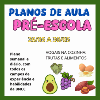 plano de aula pré escola 26 5 a 30 05