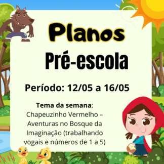 planos pré escola 12 05 a 16 05