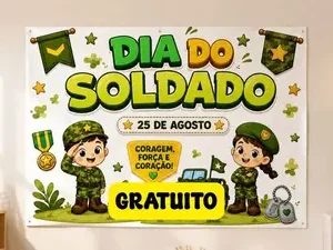 Cartaz Dia do Soldado para Imprimir – Painel Ampliado