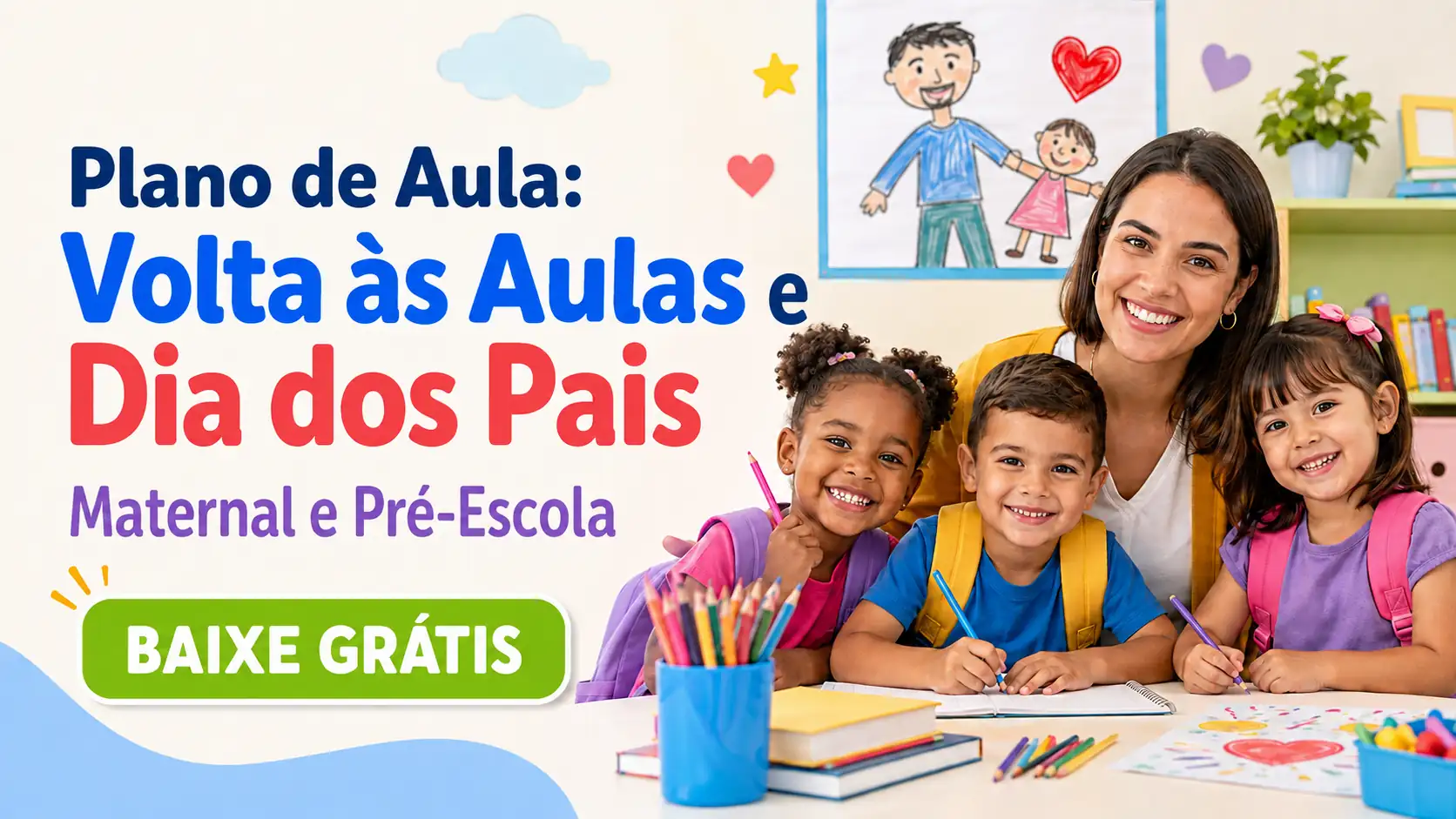plano de aula volta as aulas e dias dos pais gratis para baixar