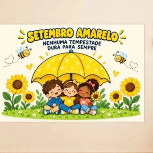 Painel Setembro Amarelo – Guarda-Chuva do Acolhimento – alfabetização