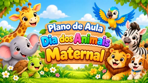 Plano de Aula Dia dos Animais para Maternal – educação infantil