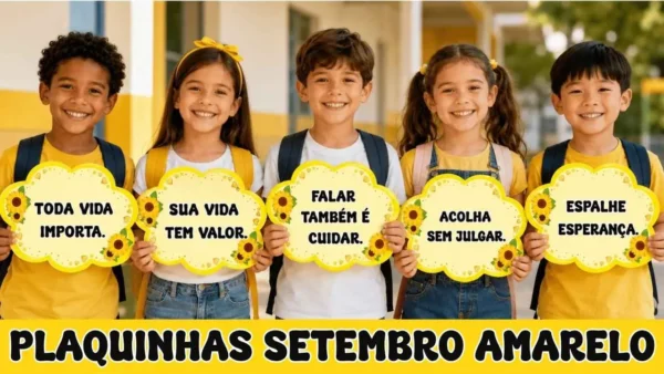 Plaquinhas Setembro Amarelo para Imprimir com Frases de Acolhimento – alfabetização