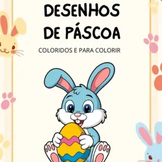 Kit desenhos de páscoa: coloridos e colorir – alfabetização