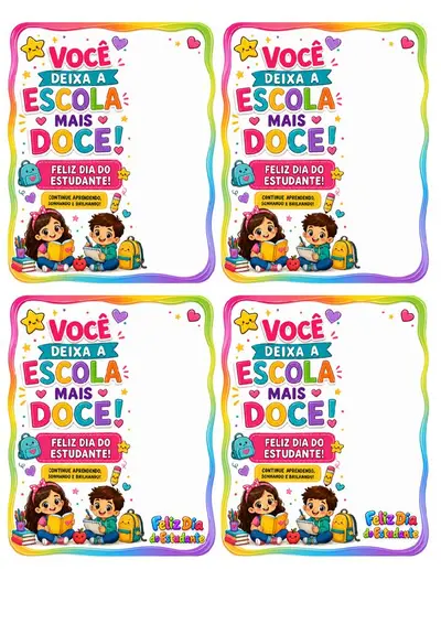 Cartão Dia do Estudante — Você Deixa a Escola Mais Doce – alfabetização