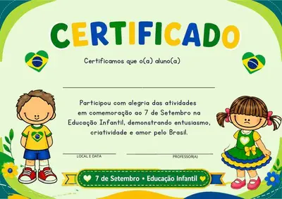 Certificado 7 de Setembro Educação Infantil para Imprimir – educação infantil